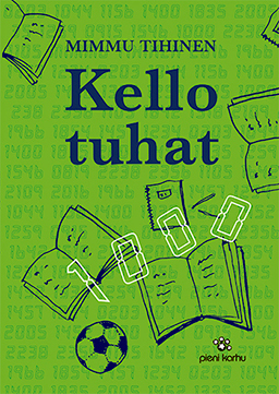 Kello tuhat (Hardcover)