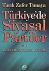 Türkiye'de Siyasal Partiler Cilt 1 (İkinci Meşrutiyet Dönemi 1908-1918)