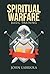 Spiritual Warfare: Basic Training