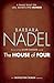The House of Four by Barbara Nadel