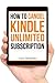 How to Cancel Kindle Unlimited Subscription by Jack Dempsey