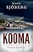 Kooma (Mord in Helsinki #1) by Kerstin Sjöberg