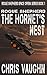 Rogue Shepherd: The Hornet's Nest: Rogue Shepherd Space Opera Series Book 1