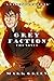 Grey Faction: A modern fant...