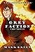 Grey Faction by Mark John Green