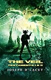 The Veil (Testaments I and II)