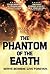The Phantom of the Earth (The Phantom of the Earth #1-5)