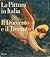 La Pittura in Italia. Il duecento e il trecento