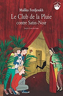 Le club de la pluie contre satin-noir (Le Club de la Pluie, #4)