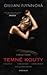 Temné kouty by Gillian Flynn Temné kouty by Gillian Flynn