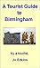 A Tourist Guide to Birmingh...