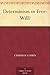 Determinism or Free-Will?