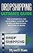 Dropshipping Ultimate Guide...