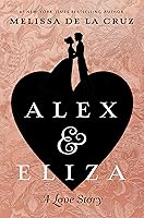 Alex and Eliza (Alex & Eliza #1)