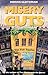Misery Guts (Misery Guts, #1)