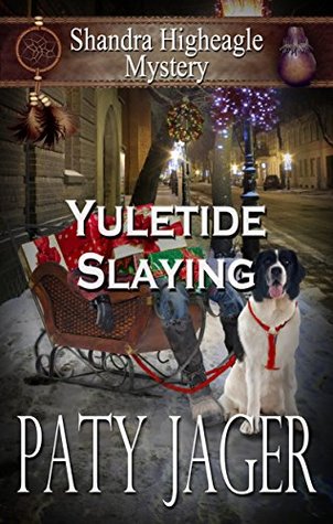 Yuletide Slaying (Shandra Higheagle Mystery #7)