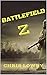 Battlefield Z (Battlefield ...