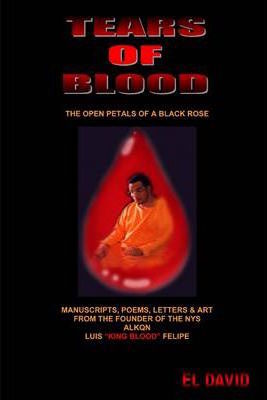 Tears of Blood: The Open Petals of a Black Rose