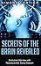 Secrets of the Brain Revealed: Interview with Corey Deacon