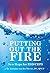 Putting Out the Fire: New H...