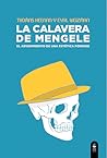 La calavera de me...