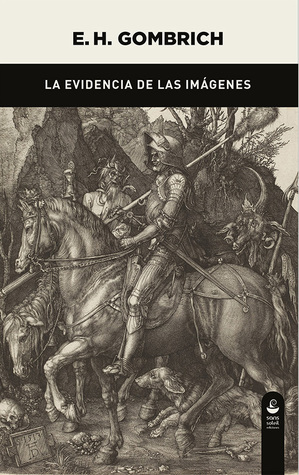 Portada de La evidencia de las imágenes, de E.H. Gombrich