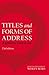 Titles and Forms of Address: A Guide to Correct Use