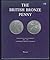 British Bronze Penny: Struck for Use as Currency, 1860-1970 - Reference Book and Catalogue