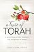 A Taste Of Torah: A Devotional Study Through The Five Books Of Moses