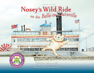 Nosey's Wild Ride on the Belle of Louisville Second Edition