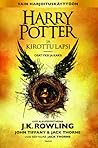 Harry Potter ja kirottu lapsi by John Tiffany