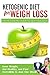 KETOGENIC DIET FOR WEIGHT LOSS: The Ketogenic Diet Plan Guide To SEXY Success, Tips and Tricks Of Ketogenic Diet Recipes: Lose Weight, Get Healthy, and ... Diet Recipes, Keto Diet, Keto Diet Plan)