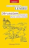 Jérusalem: Histoi...