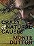 Crazy of Natural Causes