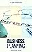 Business Planning: Preparing a Business Plan. Performing Key Analyses. Preparing for Implementation. (Strategic Book 9)
