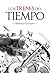 Los trenes del tiempo