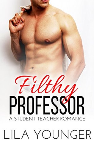 Filthy Professor (Kindle Edition)