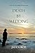 Death by Wedding (Caribbean...