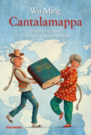 Cantalamappa: Atlante bizzarro di luoghi e storie curiose (Hardcover)