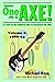 Number One with an Axe!: A ...