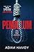 Pendulum (Pendulum Trilogy,...