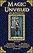 Magic Unveiled: An Anthology