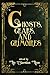 Ghosts, Gears, and Grimoires