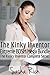 The Kinky Inventor Extreme BDSM Mega Bundle: The Kinky Inventor Complete Series