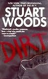 Dirt by Stuart Woods Dirt by Stuart Woods