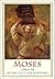 Moses: A Human Life (Jewish Lives)