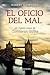 El oficio del mal by Robert Galbraith