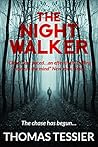 The Nightwalker by Thomas Tessier The Nightwalker by Thomas Tessier