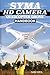 How I Use the Syma HD Camera RC Quadcopter Drone: An Independent Fan's Handbook: 101 Ways, Tips & Tricks to Get More Out Of Your Syma Drone! (Practical Drone Tips, Tricks & Know How Book 1)