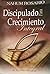 DISCIPULADO PARA CRECIMIENTO INTEGRAL: Un estudio de 65 lecciones acerca de la vida cristiana (Spanish Edition)